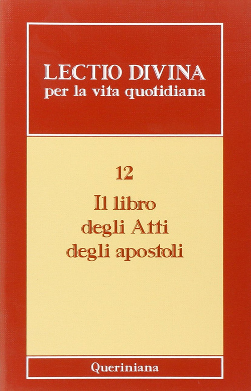 Lectio Divina Per La Vita Quotidiana. Vol. 12: Il Libro …