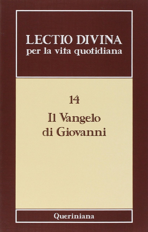 Lectio Divina Per La Vita Quotidiana. Vol. 14: Il Vangelo …