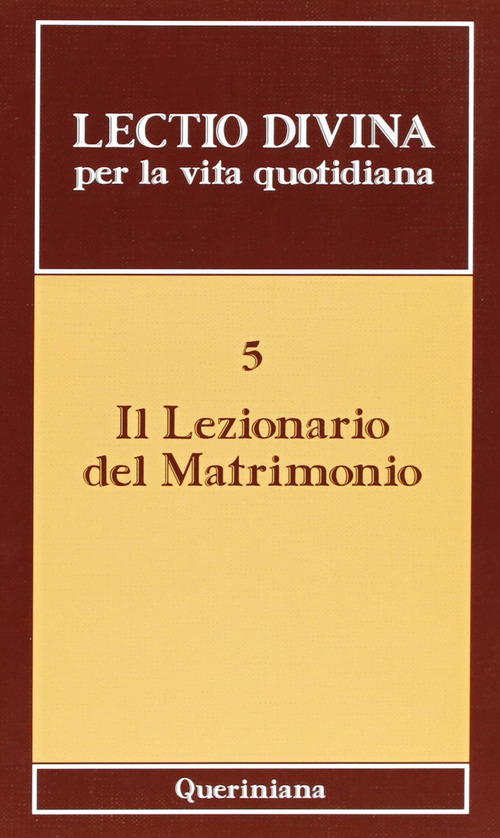 Lectio Divina Per La Vita Quotidiana. Vol. 5: Il Lezionario …