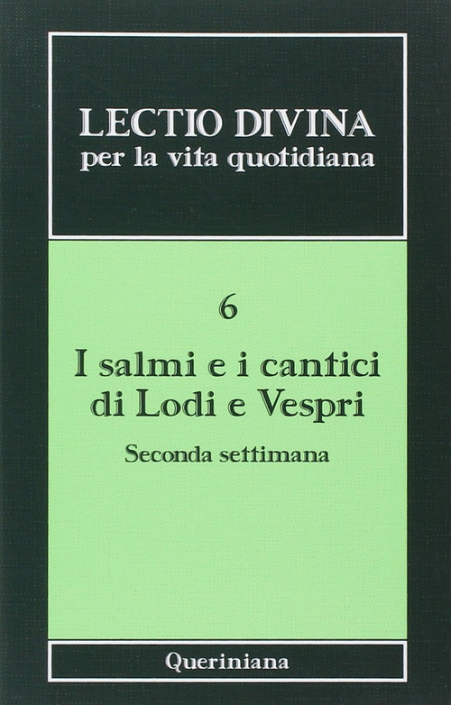 Lectio Divina Per La Vita Quotidiana. Vol. 6: I Salmi …