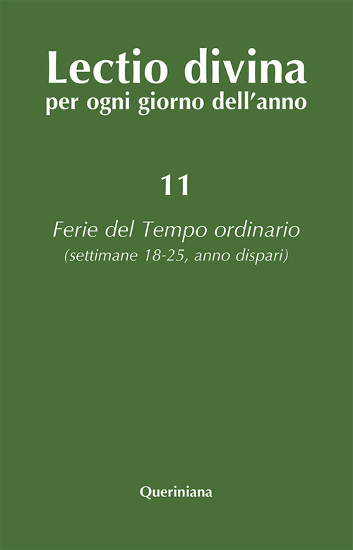 Lectio Divina Per Ogni Giorno Dell'anno. Vol. 11: Ferie Del …