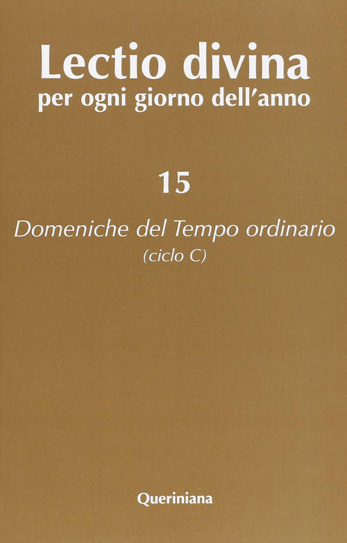 Lectio Divina Per Ogni Giorno Dell'anno. Vol. 15: Domeniche Del …