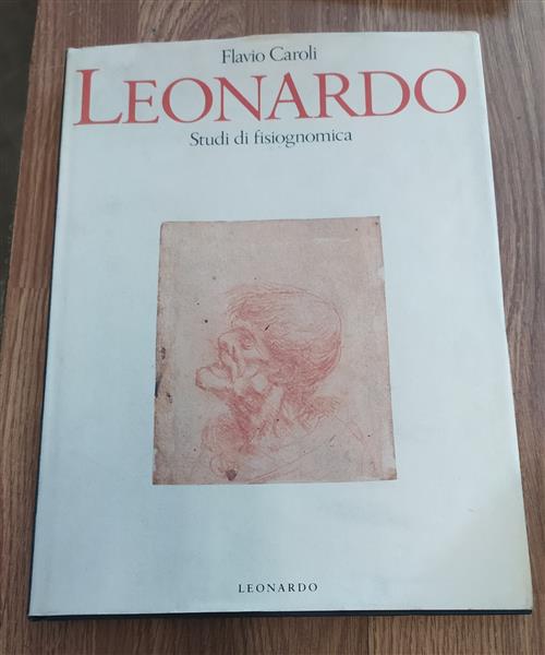 Leonardo Da Vinci. Studi Di Fiosiognomica