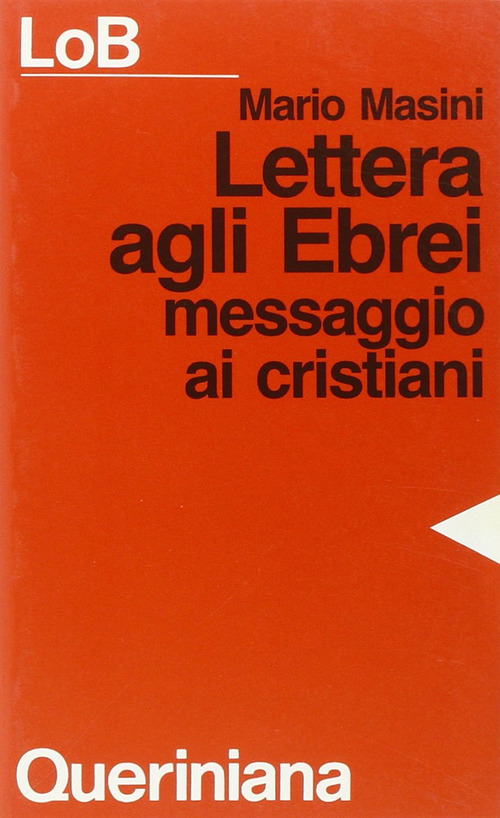 Lettera Agli Ebrei. Messaggio Ai Cristiani Mario Masini Queriniana 1985