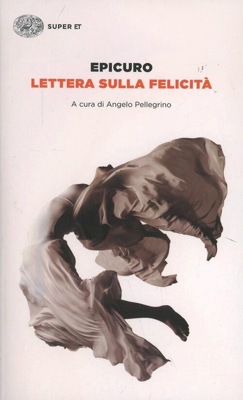 Lettera Sulla Felicita