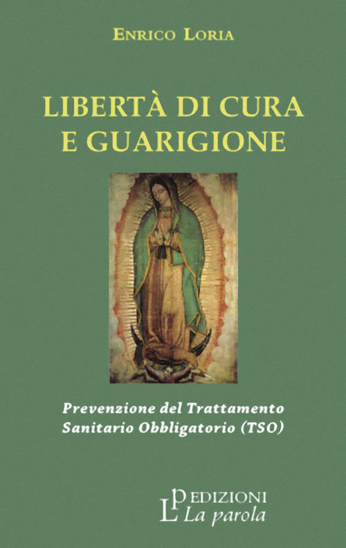 Liberta Di Cura E Guarigione. Prevenzione Del Trattamento Sanitario Obbligatorio …