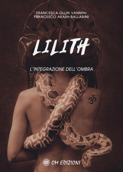 Lilith. L'integrazione Dell'ombra