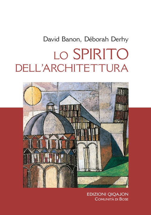 Lo Spirito Dell'architettura. Dialogo O Babele? David Banon Qiqajon 2014