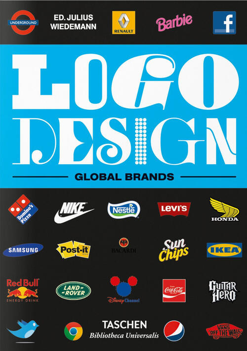 Logo Design. Global Brands. Ediz. Inglese, Francese E Tedesca. Vol. …