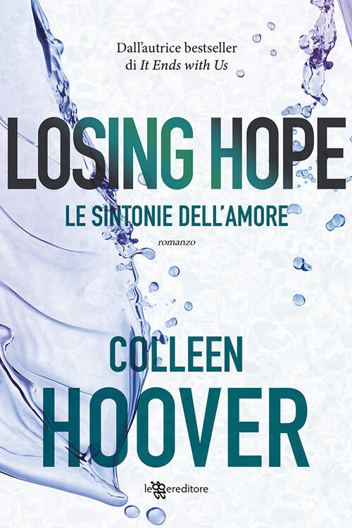 Losing Hope. Le Sintonie Dell'amore