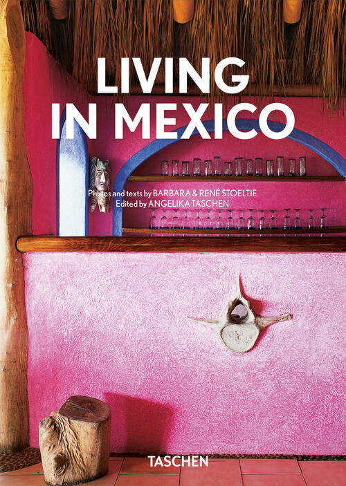 Lving In Mexico. 45Th Ed. Ediz. Inglese, Francese E Tedesca …