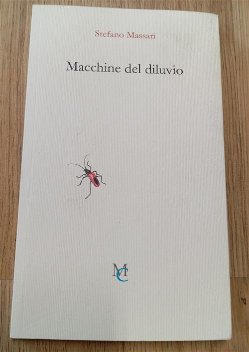 Macchine Del Diluvio Stefano Massari Mc 2022