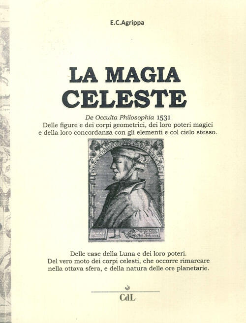 Magia Celeste. De Occulta Philosophia 1531 Cerchio Della Luna 2013