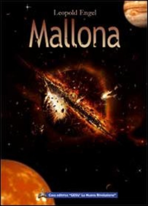 Mallona. Il Pianeta Distrutto