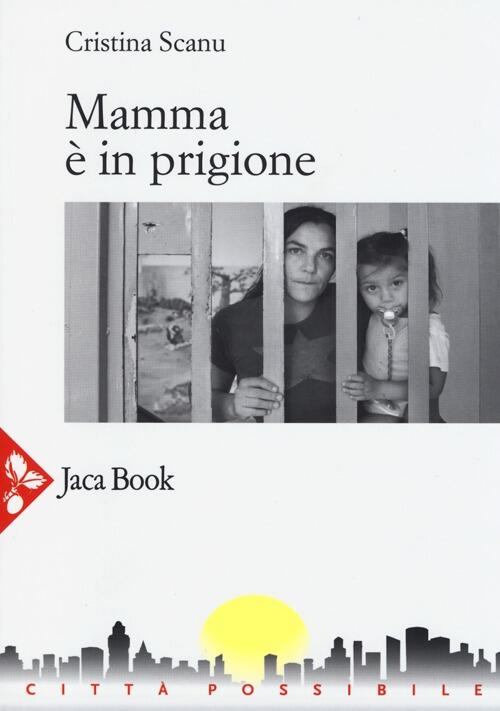 Mamma E In Prigione