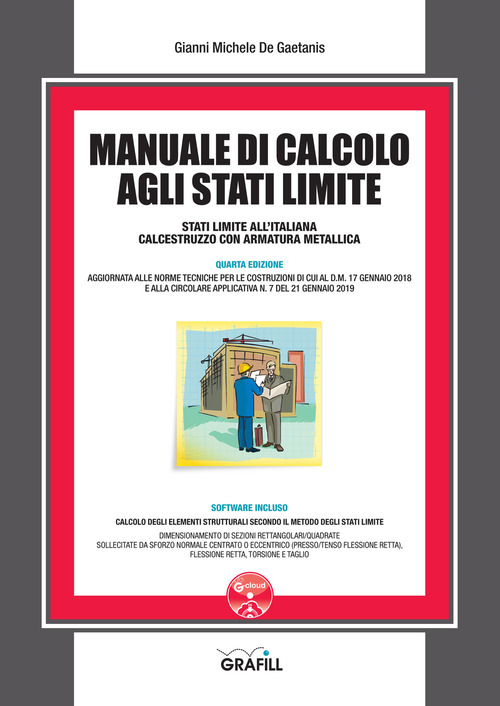 Manuale Di Calcolo Agli Stati Limite. Con Software