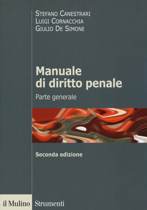Manuale Di Diritto Penale. Parte Generale