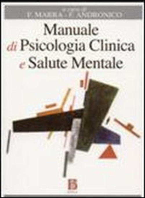 Manuale Di Psicologia Clinica E Salute Mentale. Applicazioni E Linee …