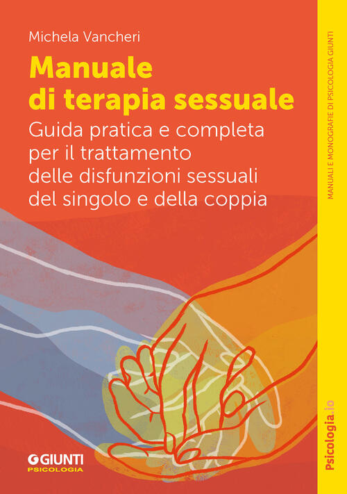 Manuale Di Terapia Sessuale. Guida Pratica E Completa Per Il …