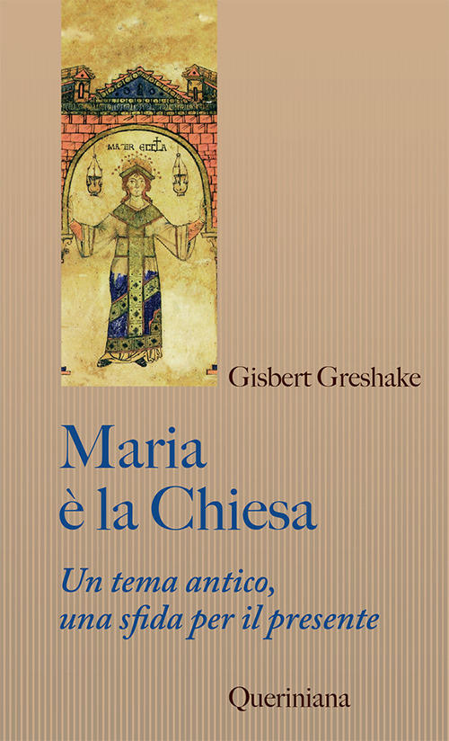 Maria E La Chiesa. Tema Antico, Una Sfida Per Il …