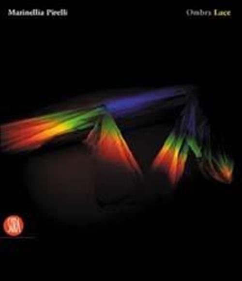 Marinellia Pirelli. Ombra Luce