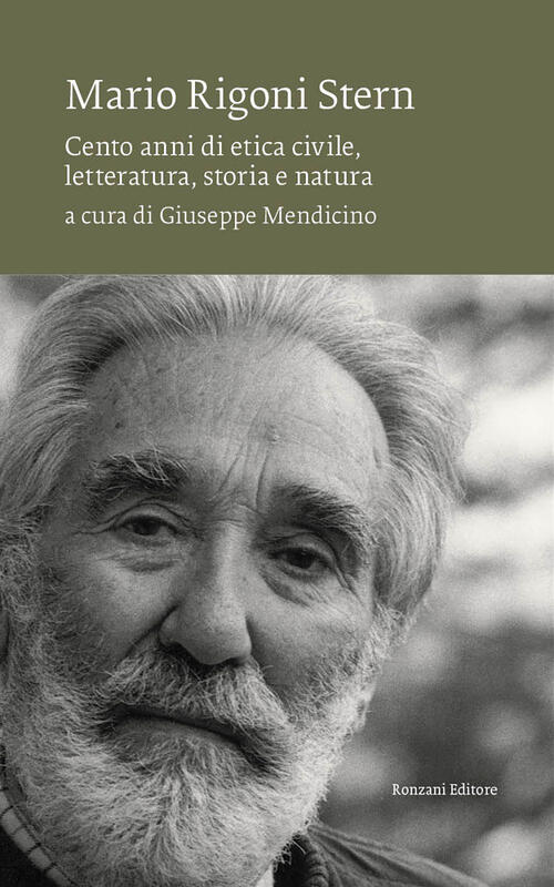 Mario Rigoni Stern. Cento Anni Di Etica Civile, Letteratura, Storia …