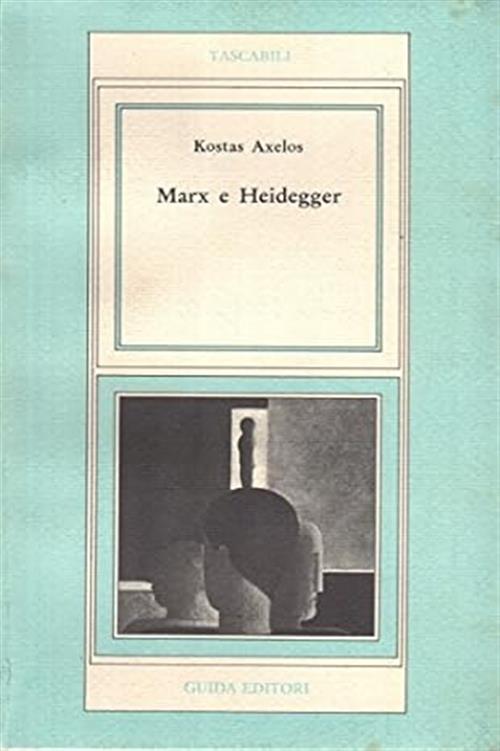 Marx E Heidegger