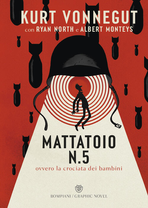 Mattatoio N. 5. Ovvero La Crociata Dei Bambini. Ediz. A …