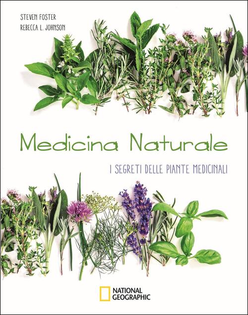 Medicina Naturale. I Segreti Delle Piante Medicinali