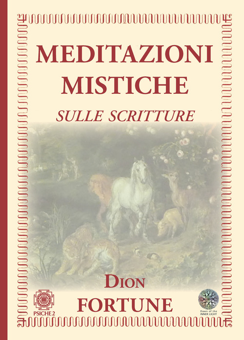 Meditazioni Mistiche. Sulle Scritture