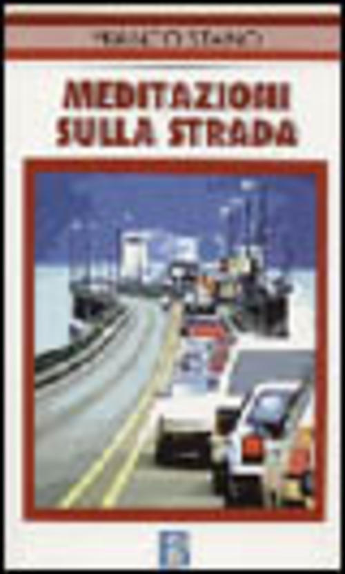 Meditazioni Sulla Strada