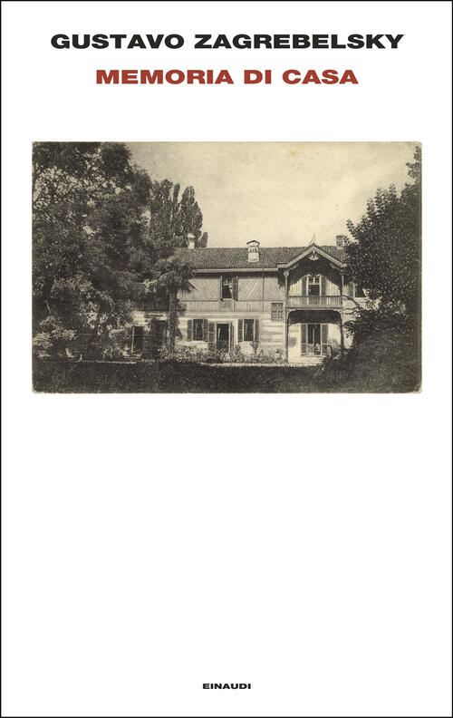 Memoria Di Casa Gustavo Zagrebelsky Einaudi 2025