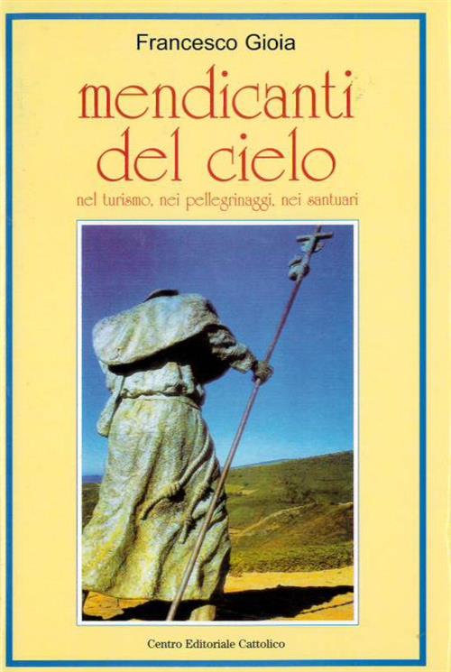 Mendicanti Del Cielo