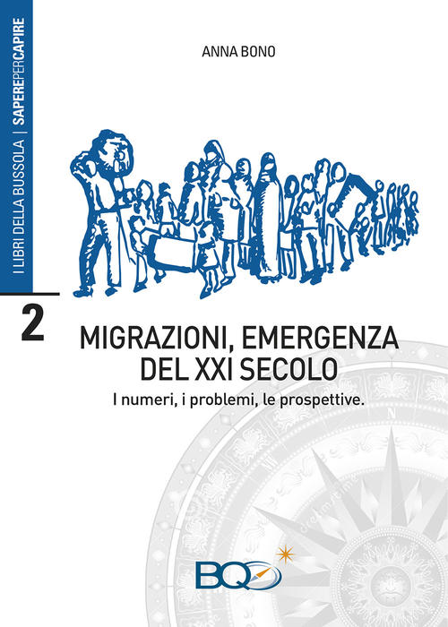 Migrazioni, Emergenza Del Xxi Secolo. I Numeri, I Problemi, Le …