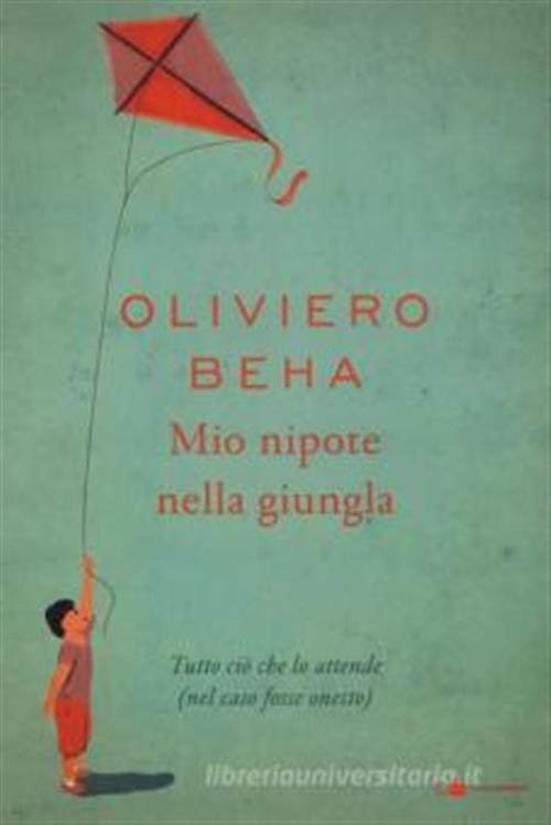 Mio Nipote Nella Giungla. Tutto Cio Che Lo Attende (Nel …
