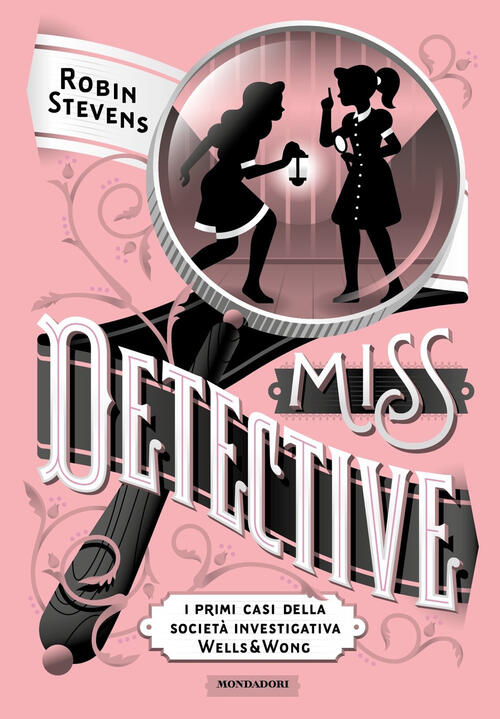 Miss Detective. I Primi Casi Della Societa Investigativa Wells & …