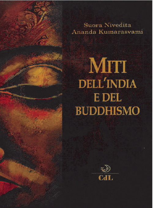 Miti Dell'india E Del Buddhismo Nivedita (Suor) Cerchio Della Luna …