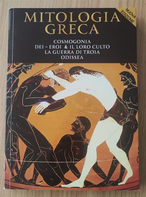 Mitologia Greca. Cosmogonia, Dei Eroi E Il Loro Culto, La …