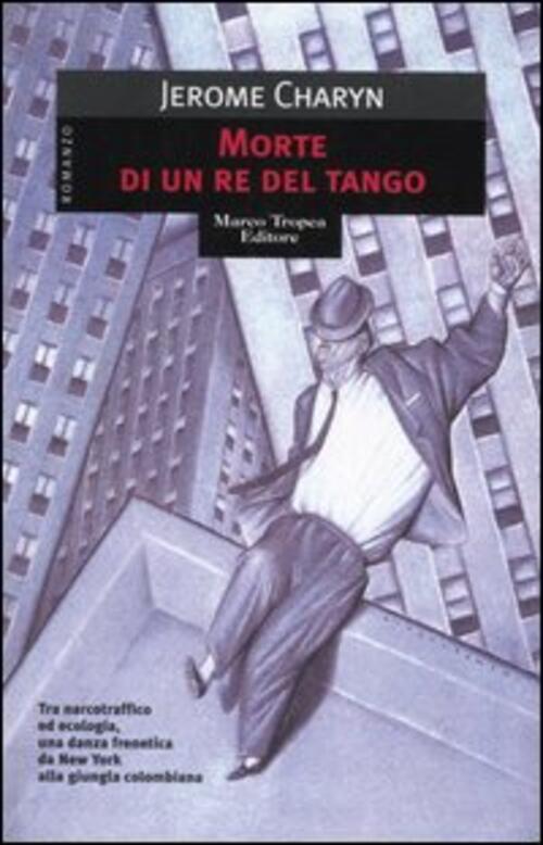 Morte Di Un Re Del Tango