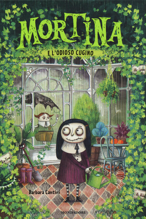Mortina E L'odioso Cugino Barbara Cantini Mondadori 2018