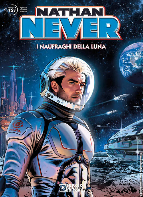 Nathan Never. I Naufraghi Della Luna Bepi Vigna Sergio Bonelli …