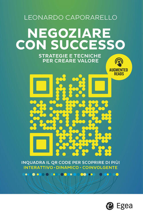 Negoziare Con Successo. Strategie E Tecniche Per Creare Valore. Con …