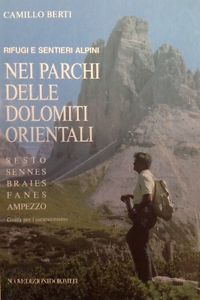 Nei Parchi Delle Dolomiti Orientali Sesto Sennes Braies Fanes Ampezzo