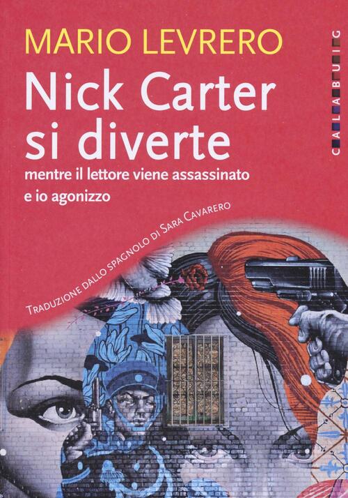 Nick Carter Si Diverte Mentre Il Lettore Viene Assassinato E …