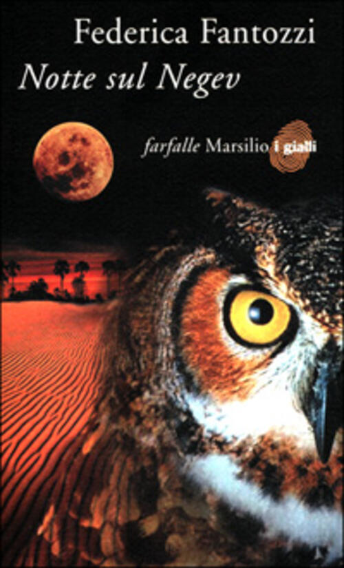 Notte Sul Negev Federica Fantozzi Marsilio 2001