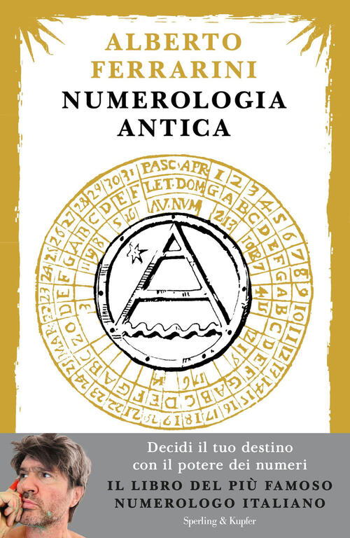 Numerologia Antica. Decidi Il Tuo Destino Con Il Potere Dei …