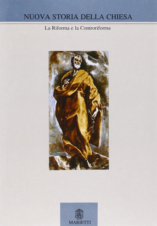 Nuova Storia Della Chiesa. Vol. 3: La Riforma E La …