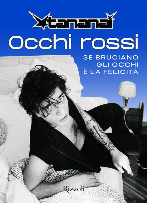 Occhi Rossi. Se Bruciano Gli Occhi E La Felicita Tananai …