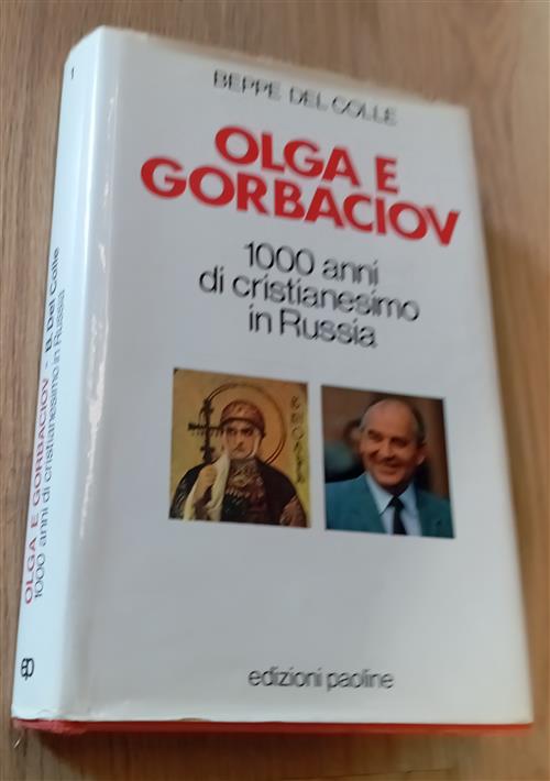 Olga E Gorbaciov. Mille Anni Di Cristianesimo In Russia Beppe …