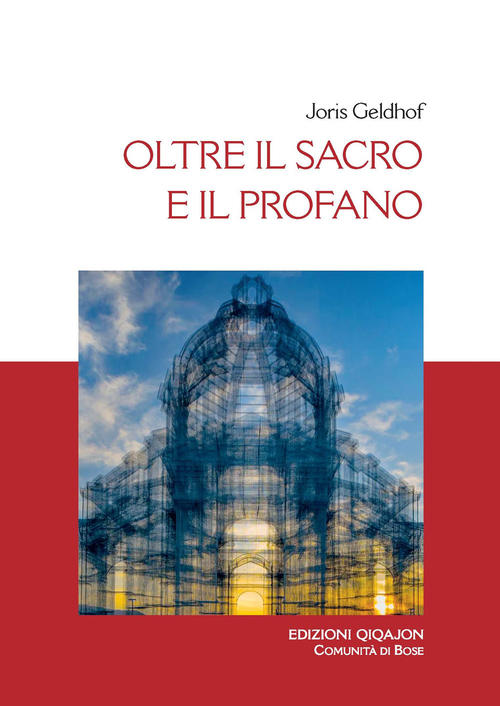 Oltre Il Sacro E Il Profano